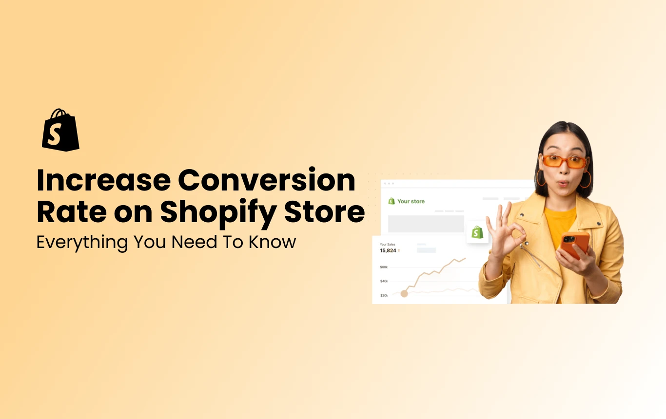 How to Increase Conversion rates on Shopify Store in 2024 - SANOMADS