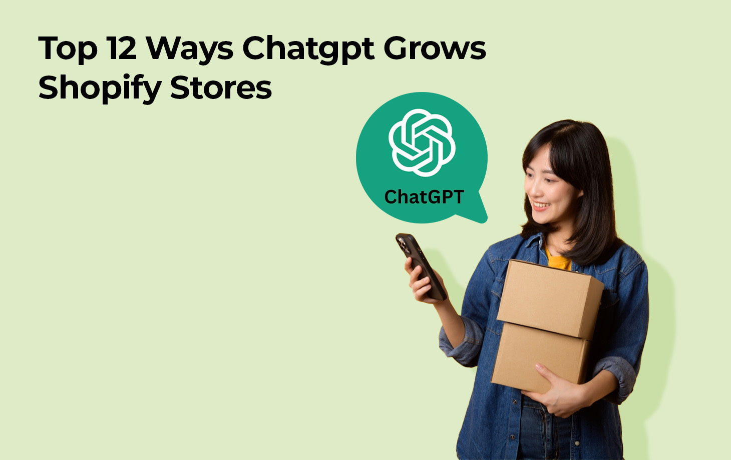 Chatgpt for shopify : top 12 ways chatgpt can grow your shopify store
